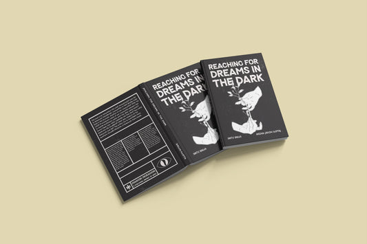 Reaching for Dreams in the Dark - Signed by Authors